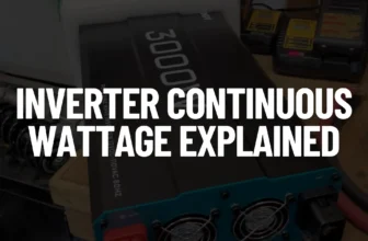 Inverter Continuous Wattage Explained