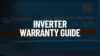 Inverter Warranty Guide