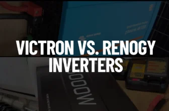 Victron vs. Renogy Inverters: A Complete Buyer’s Guide